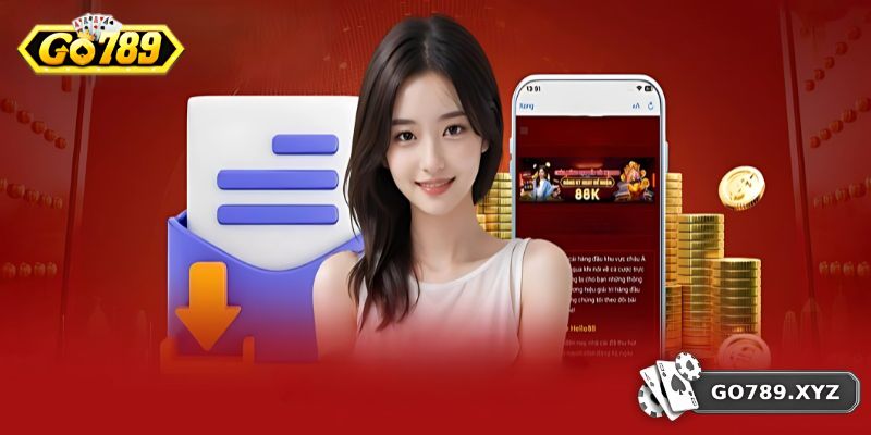 GO789 - Link Vào Cổng Game GO789.COM Chính Thức Tại Việt Nam 42 Hướng dẫn tải ứng dụng di động suôn sẻ