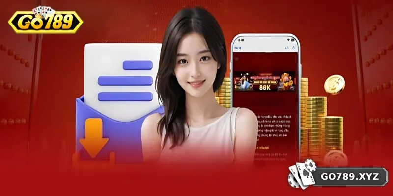 GO789 - Link Vào Cổng Game GO789.COM Chính Thức Tại Việt Nam 42 Hướng dẫn tải ứng dụng di động suôn sẻ